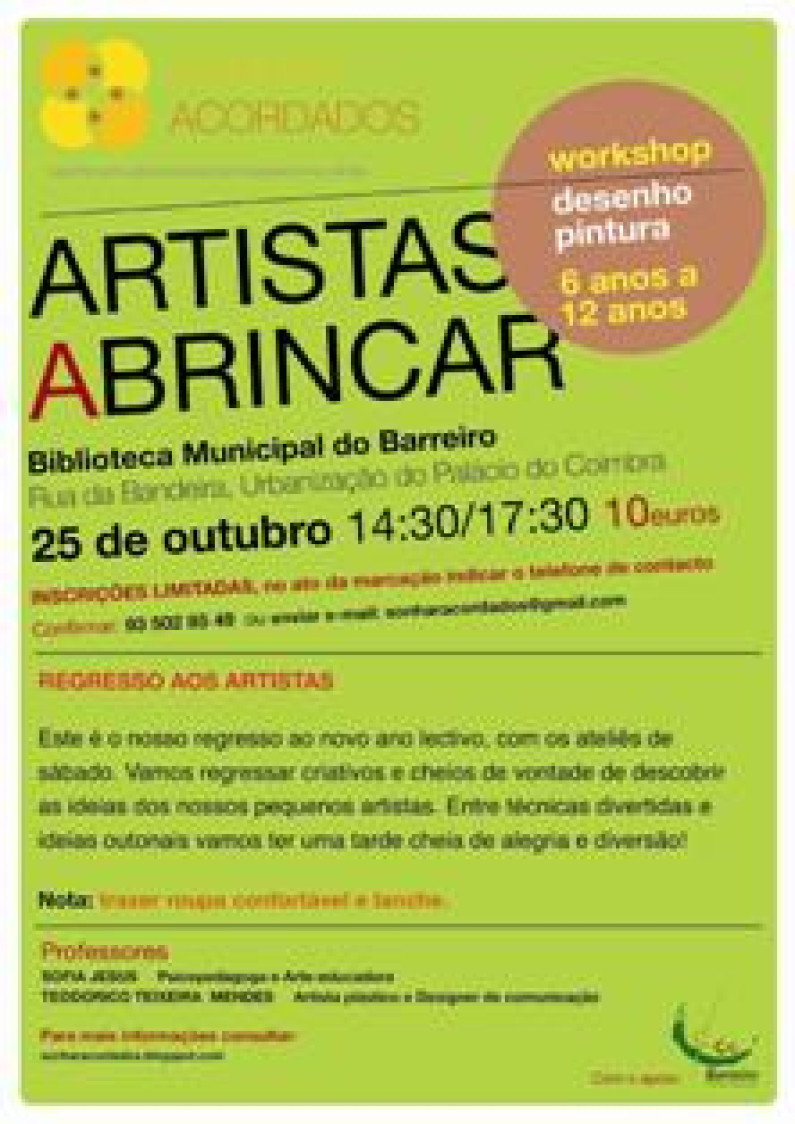 ARTISTAS A BRINCAR “REGRESSO AOS ARTISTAS” ARTISTAS A BRINCAR “REGRESSO AOS ARTISTAS”