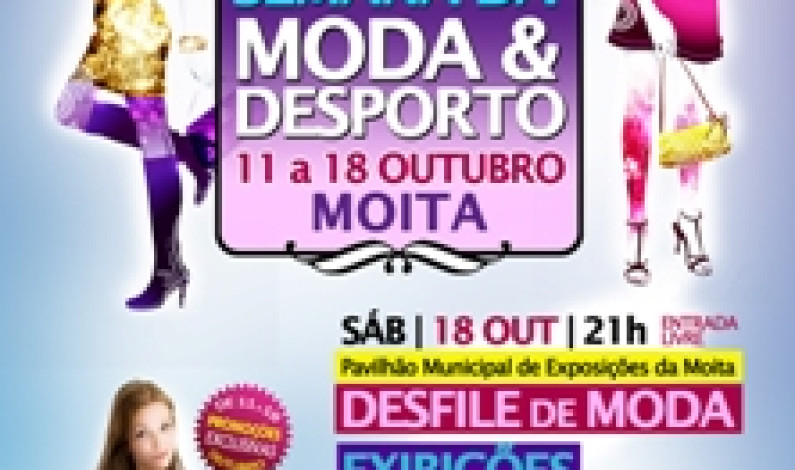 Semana da Moda e do Desporto do concelho da Moita Semana da Moda e do Desporto do concelho da Moita