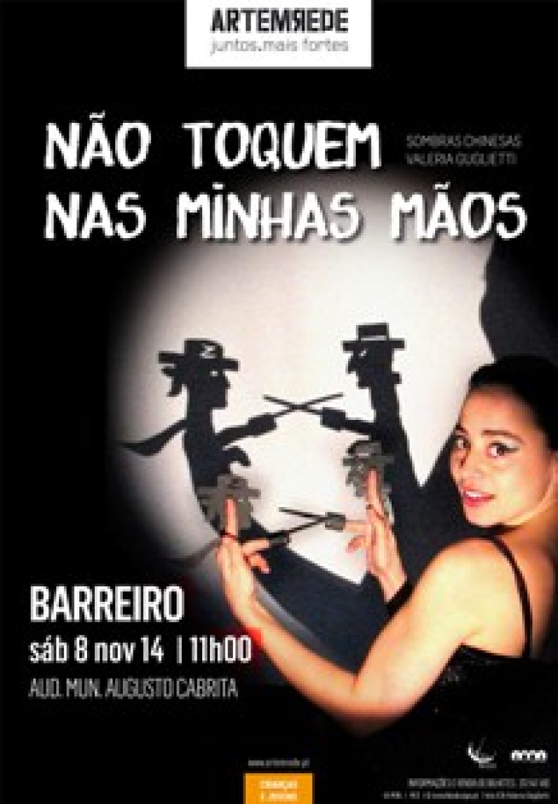 Teatro de Sombras “Não toquem nas minhas mãos”. Teatro de Sombras “Não toquem nas minhas mãos”.