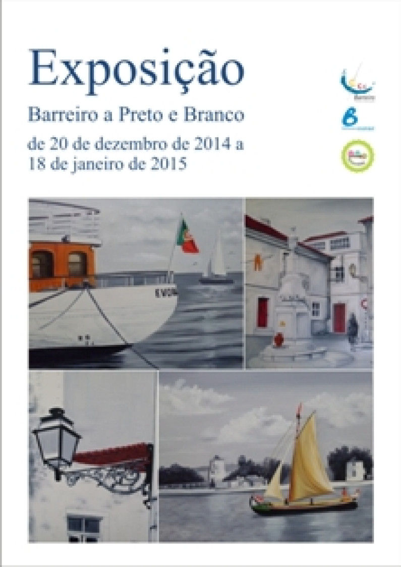 EXPOSIÇÃO “BARREIRO A PRETO E BRANCO” EXPOSIÇÃO “BARREIRO A PRETO E BRANCO”