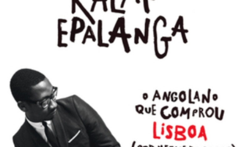 “O Angolano que Comprou Lisboa (Por Metade do Preço)” “O Angolano que Comprou Lisboa (Por Metade do Preço)”