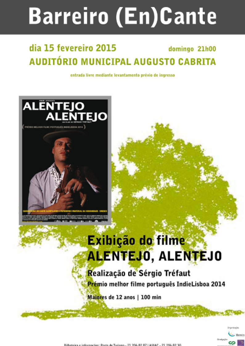 Exibição do Filme “Alentejo, Alentejo”, 15 fevereiro, domingo, 21h00, AMAC Exibição do Filme “Alentejo, Alentejo”, 15 fevereiro, domingo, 21h00, AMAC