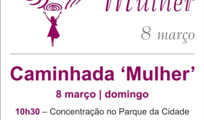 DIA INTERNACIONAL DA MULHER 2015 Barreiro de 2 a 8 de março DIA INTERNACIONAL DA MULHER 2015 Barreiro de 2 a 8 de março