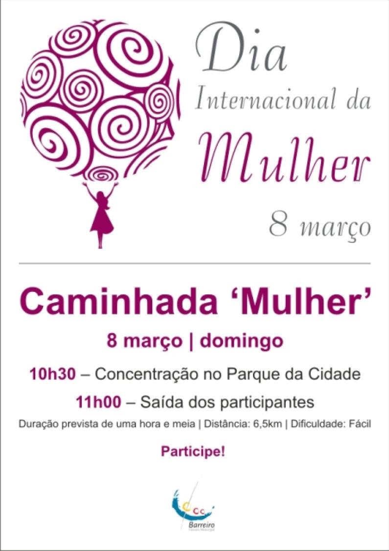 DIA INTERNACIONAL DA MULHER 2015  Barreiro de 2 a 8 de março DIA INTERNACIONAL DA MULHER 2015  Barreiro de 2 a 8 de março