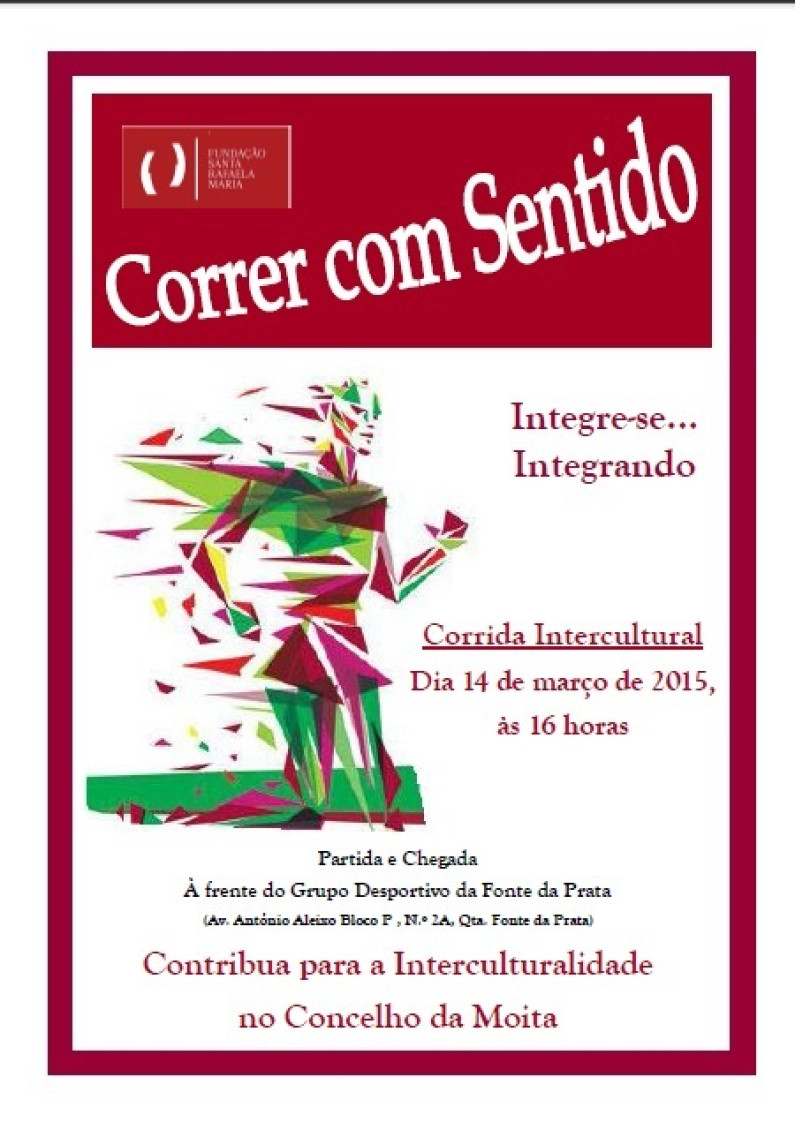 “Correr com Sentido” a favor da Interculturalidade “Correr com Sentido” a favor da Interculturalidade