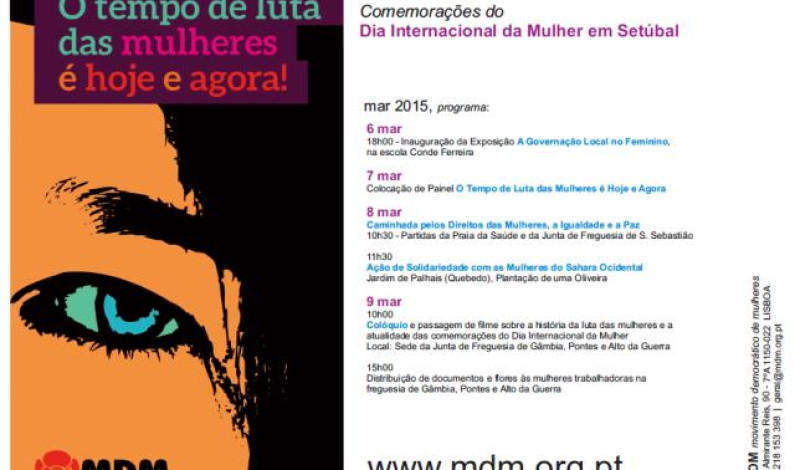 Comemorações do Dia Internacional da Mulher em Setubal Comemorações do Dia Internacional da Mulher em Setubal