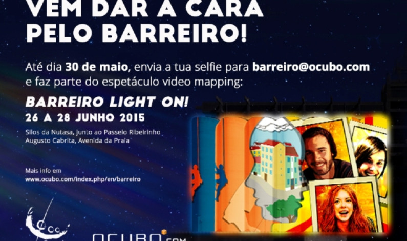 VEM DAR A CARA PELO BARREIRO! VEM DAR A CARA PELO BARREIRO!