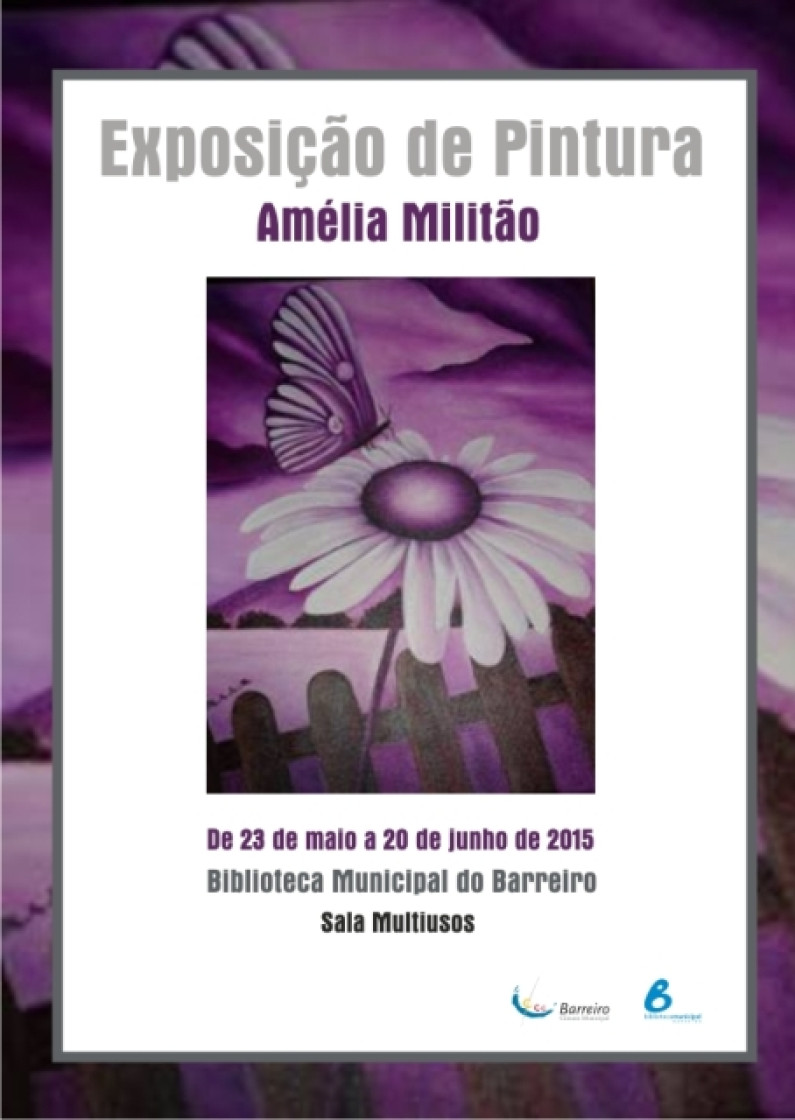 EXPOSIÇÃO DE AMÉLIA MILITÃO NA BIBLIOTECA EXPOSIÇÃO DE AMÉLIA MILITÃO NA BIBLIOTECA