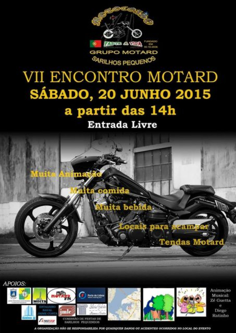 VII Encontro Motard em Sarilhos Pequenos VII Encontro Motard em Sarilhos Pequenos