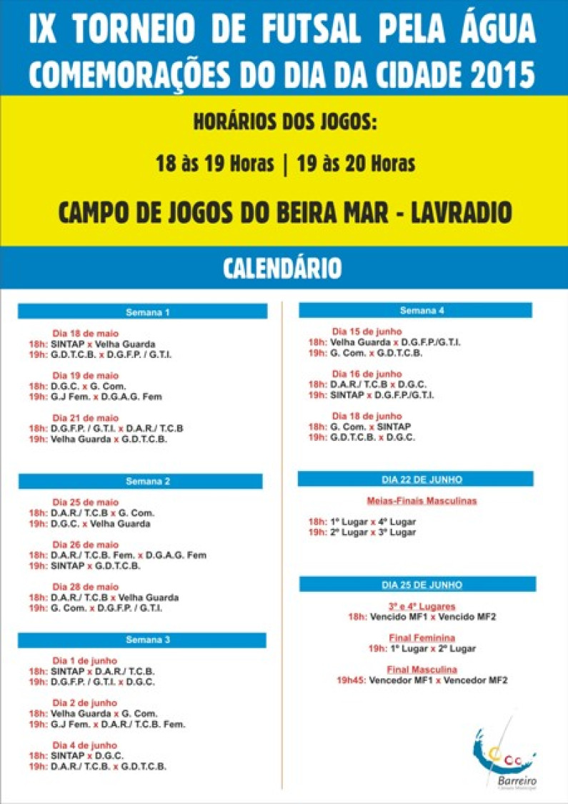 Torneio de Futsal “Pela Água” Torneio de Futsal “Pela Água”
