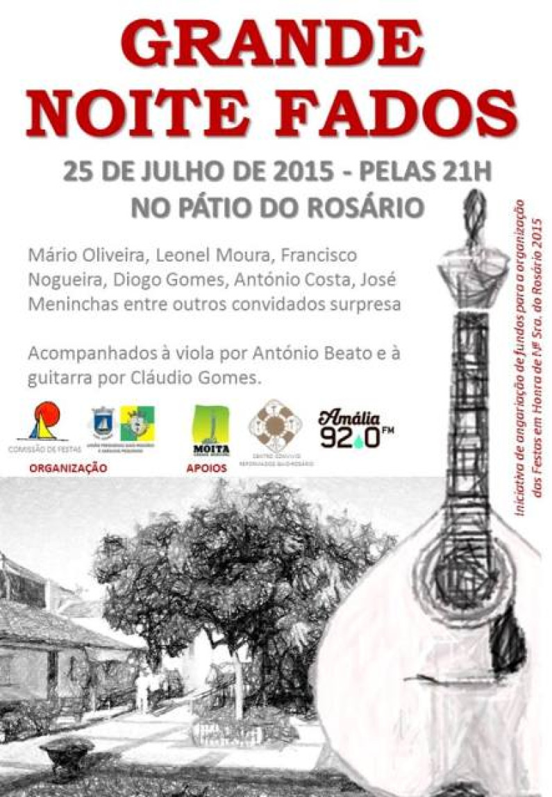 Grande Noite de Fados | 25 Julho 2015 | Pátio do Rosário Grande Noite de Fados | 25 Julho 2015 | Pátio do Rosário