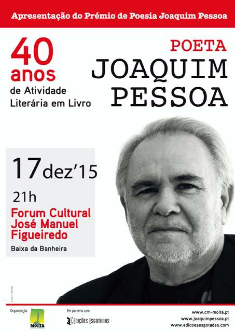 Apresentação do Prémio de Poesia Joaquim Pessoa Apresentação do Prémio de Poesia Joaquim Pessoa