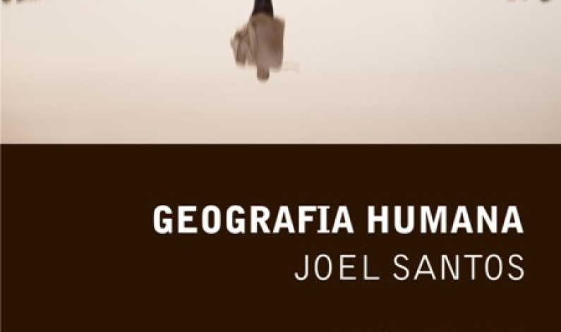 Exposição “Geografia Humana”, de Joel Santos Exposição “Geografia Humana”, de Joel Santos