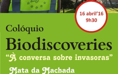 Colóquio “À conversa sobre invasoras”, dia 16 de abril, na Mata Nacional da Machada Colóquio “À conversa sobre invasoras”, dia 16 de abril, na Mata Nacional da Machada