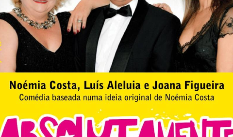 Mês do Teatro “Absolutamente Fabulosos” Mês do Teatro “Absolutamente Fabulosos”
