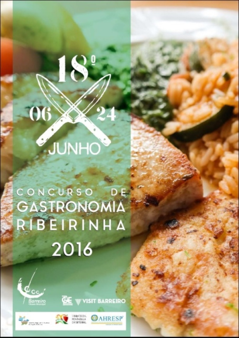 18º Concurso Gastronomia Ribeirinha do Barreiro 18º Concurso Gastronomia Ribeirinha do Barreiro