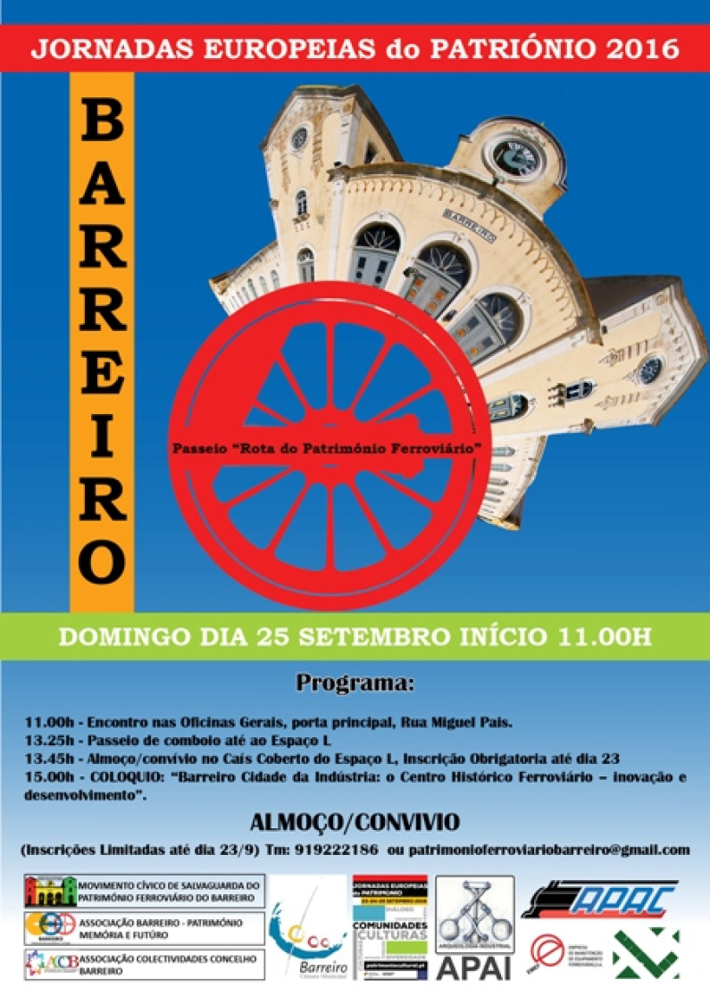“Rota do Património Ferroviário” / Colóquio “Barreiro Cidade da Indústria “Rota do Património Ferroviário” / Colóquio “Barreiro Cidade da Indústria