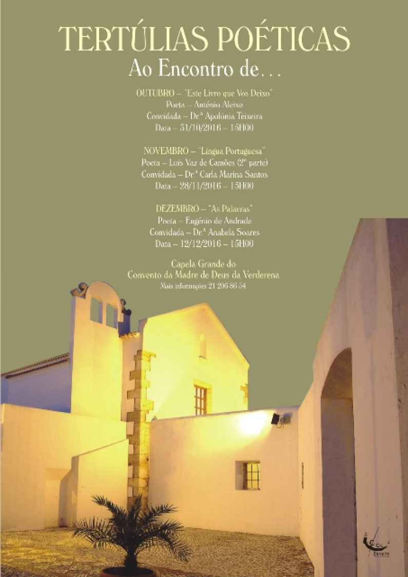 “Tertúlias Poéticas”, no Convento Madre de Deus da Verderena “Ao Encontro de…” “Tertúlias Poéticas”, no Convento Madre de Deus da Verderena “Ao Encontro de…”