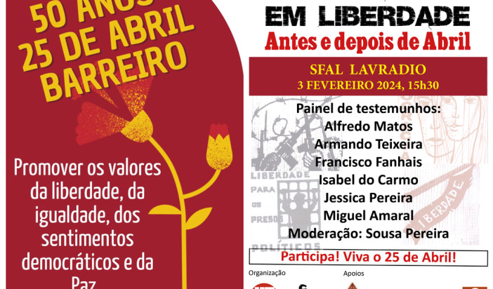 “Antes e depois de Abril – Testemunhos em Liberdade” “Antes e depois de Abril – Testemunhos em Liberdade”