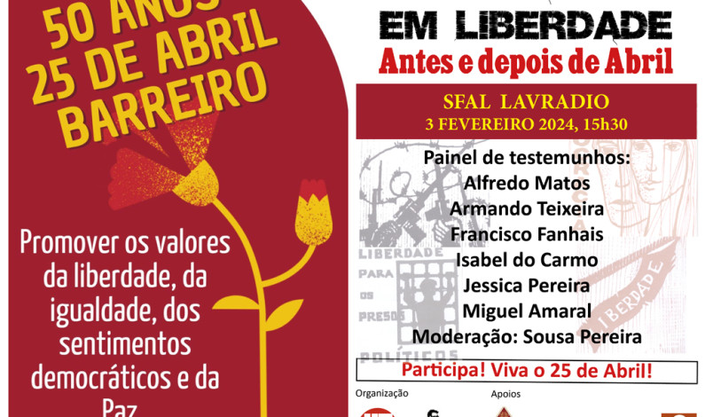 “Antes e depois de Abril – Testemunhos em Liberdade” “Antes e depois de Abril – Testemunhos em Liberdade”